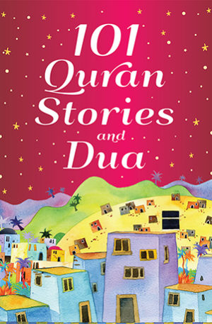 101 Quran Stories and Dua