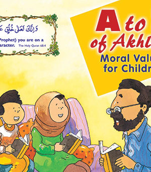 A to Z of Akhlaaq