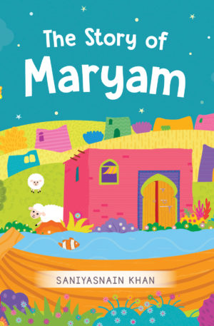 The Story of Maryam