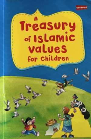 A Treasury of Islamic values for Children