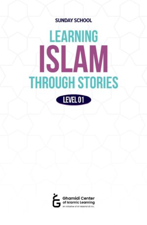 Level 1 - Learning Islam Through Stories