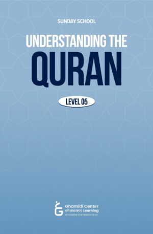 Level 5 - Understanding The Quran